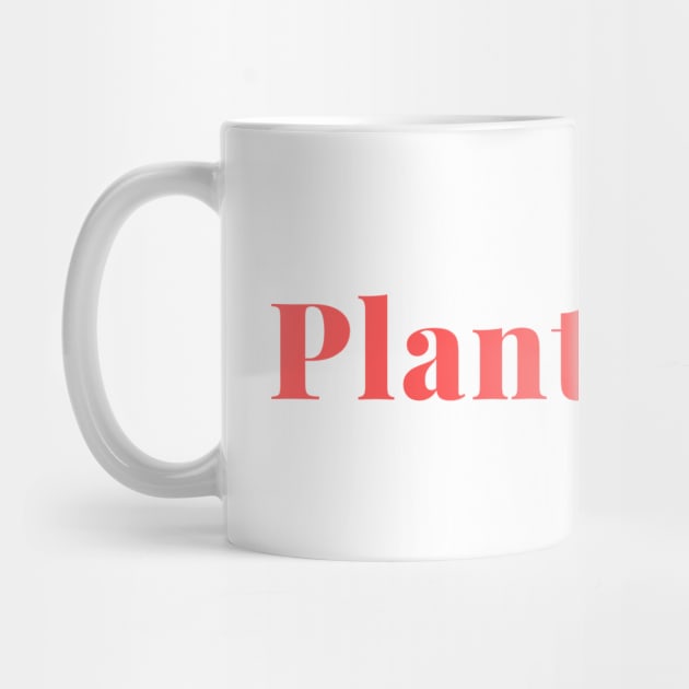 Plant Mom by Planty of T-shirts